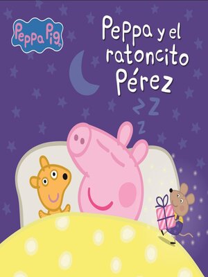 cover image of Peppa y el ratoncito Pérez